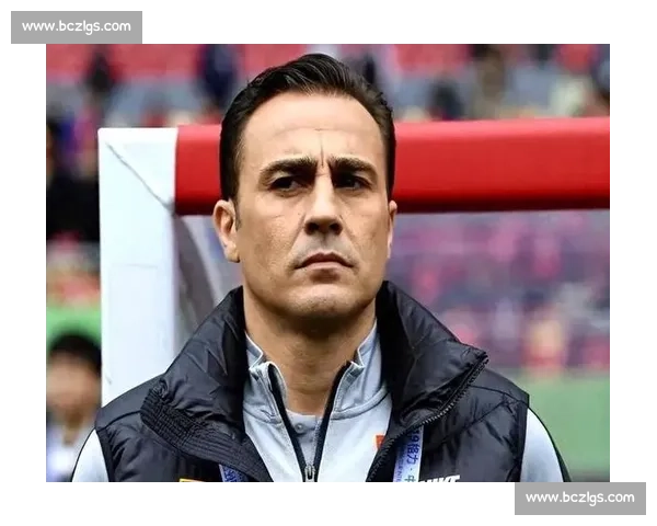 卡纳瓦罗执教国足终获官宣！足协确认提交材料